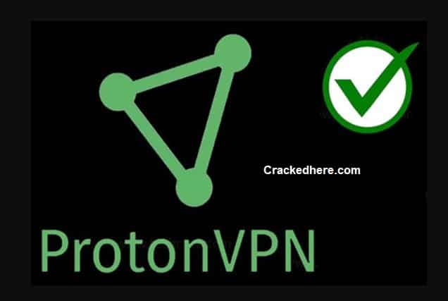 ProtonVPN 4.4.20.0 Crack Full License Key 2023 [Latest Version]