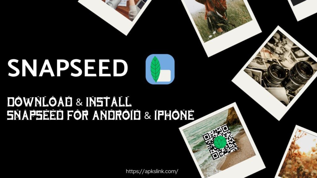 Snapseed APK Download