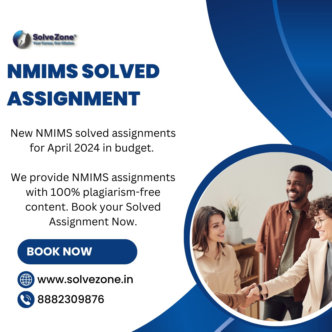 Your Trusted Partner for NMIMS Solved Assignments – Solve Zone (2024)