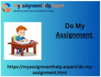 Do My Assignment: Get Expert Help for Your Academic Needs