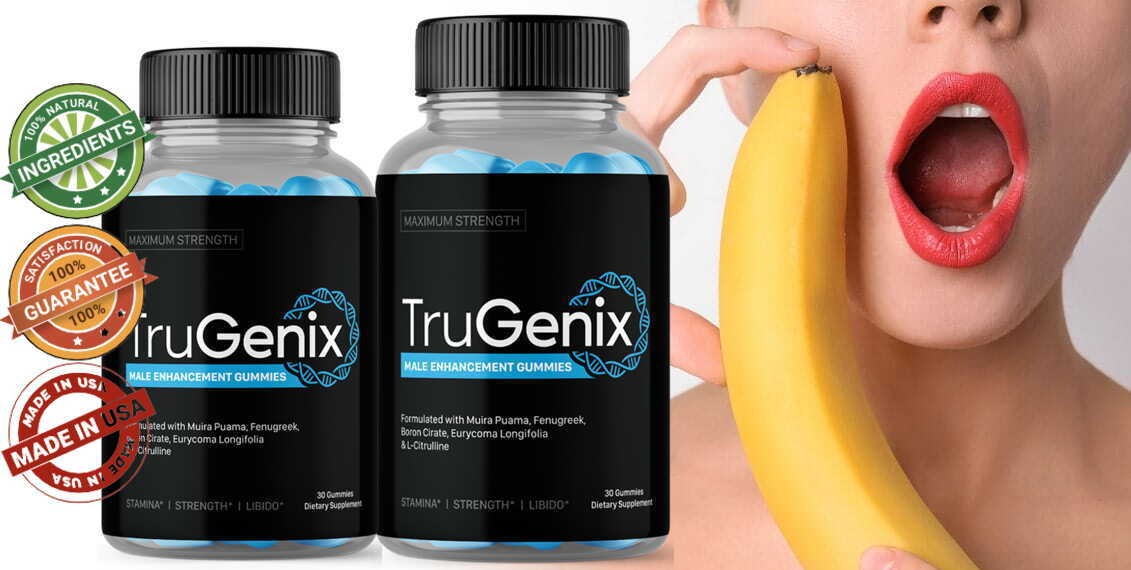 TruGenix Male Enhancement Gummies (FESTIVAL Offer) Boost Strength Stamina And Libido