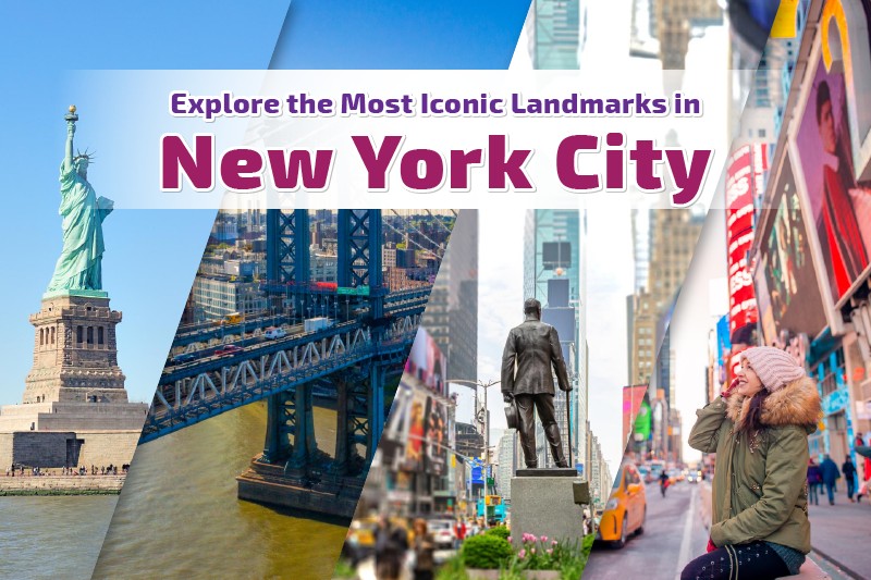 These Iconic Landmarks in New York City are a Must Visit