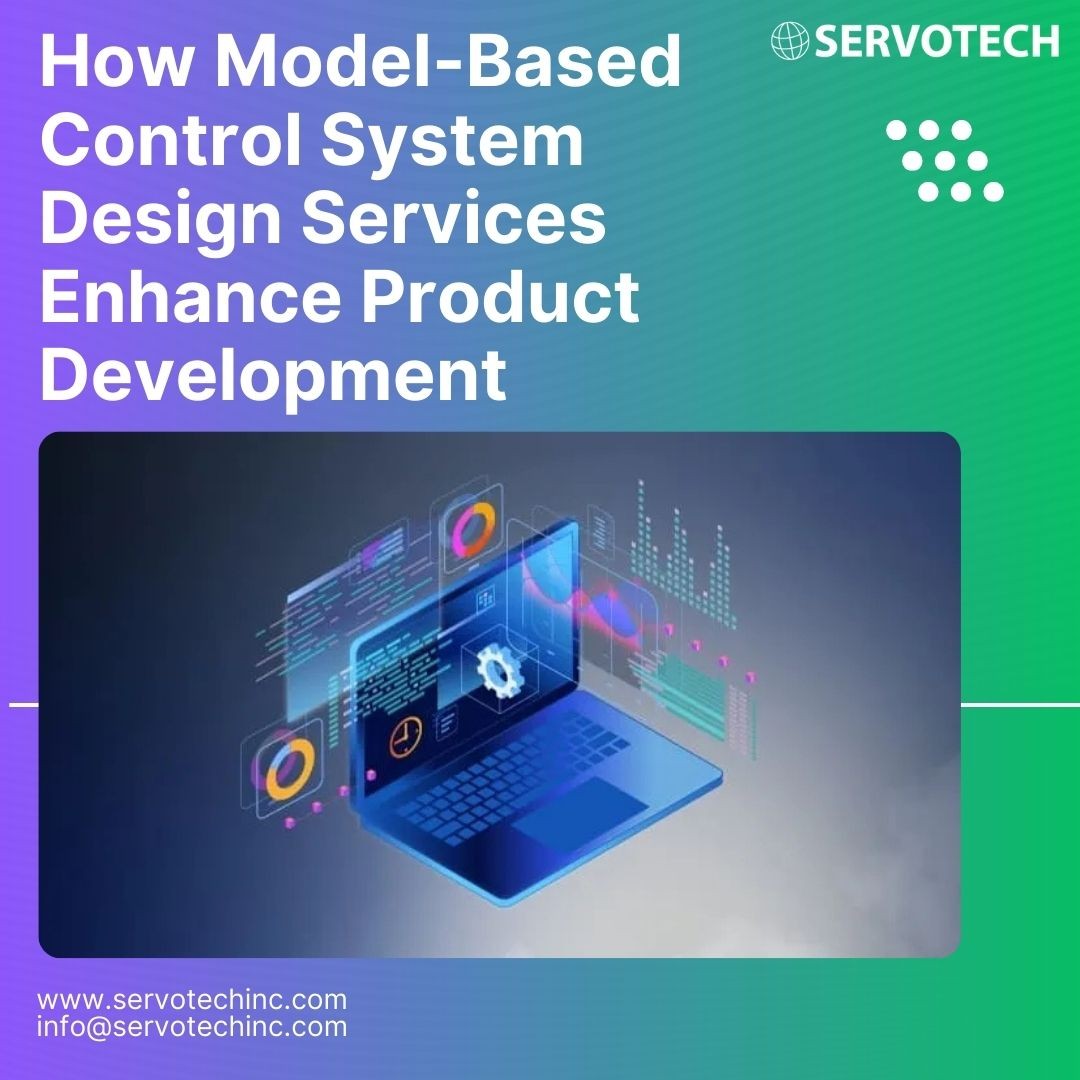 How Model-Based Control System Design Services Enhance Product Development