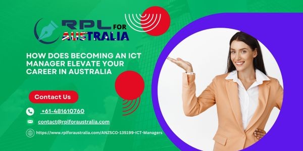 How Does Becoming an ICT Manager Elevate Your Career in Australia