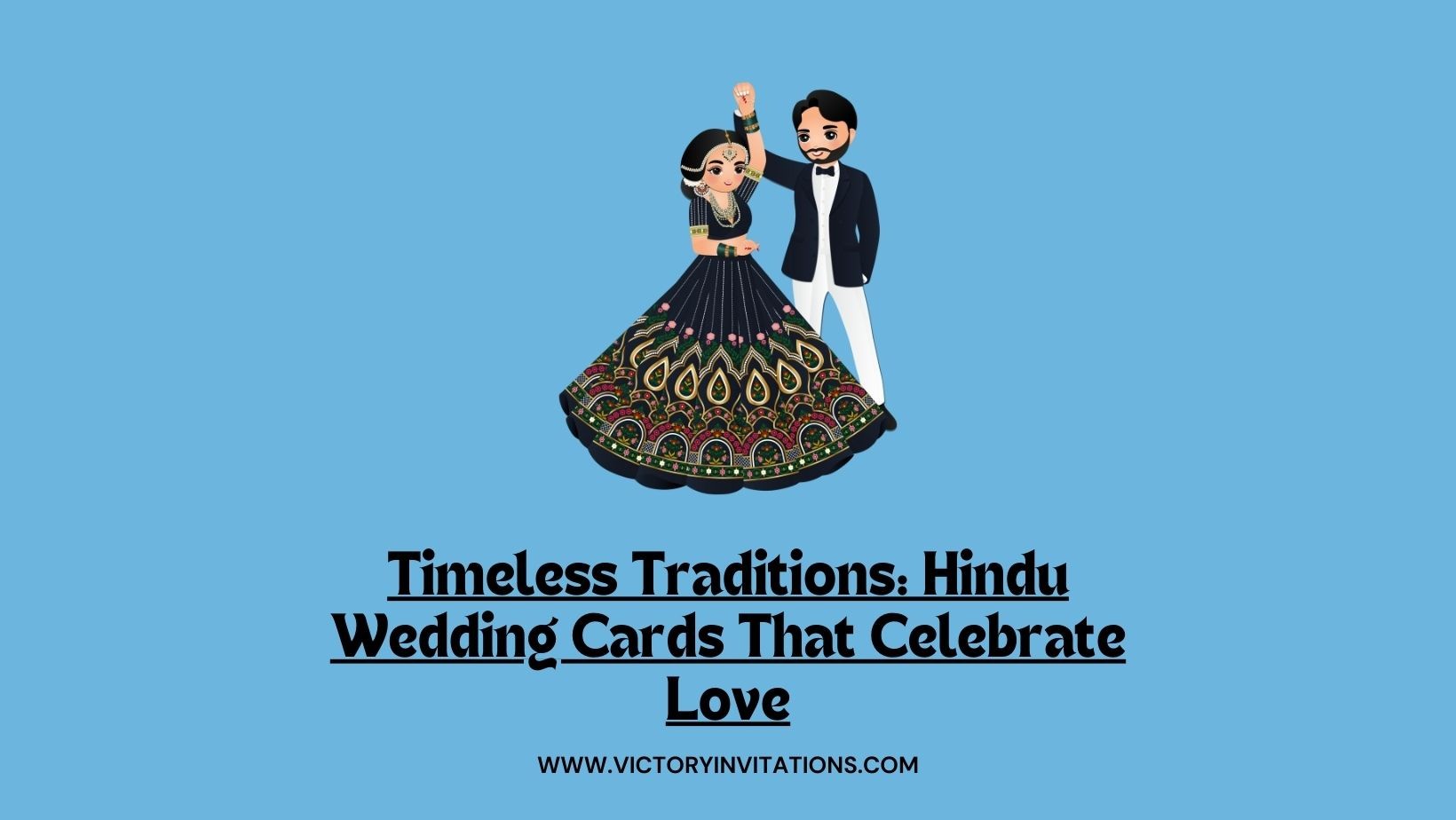 Timeless Traditions: Hindu Wedding Cards That Celebrate Love