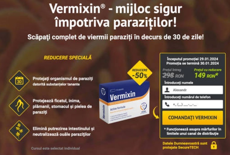 Vermixin: Cápsula paraziți acum! Recenzii in Romania?