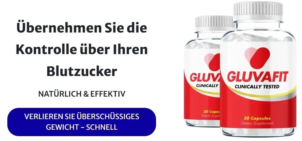 Gluvafit Blood Sugar Support DE, AT, CH Bewertungen und Sonderangebot 2025