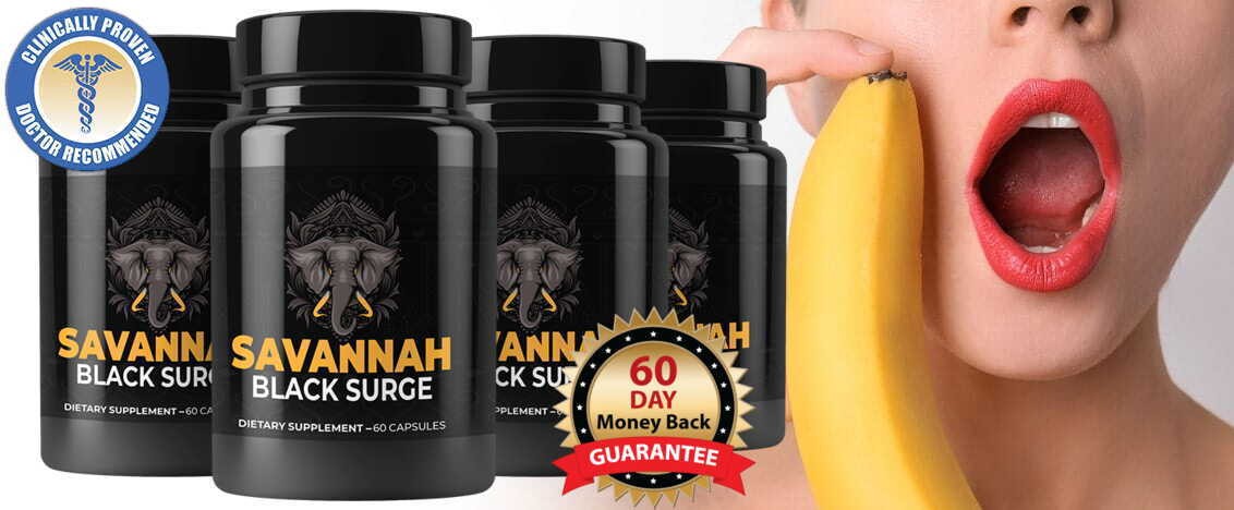 Savannah Black Surge (2025 US Sale) Improve Penile Rigidity And Boost Energy