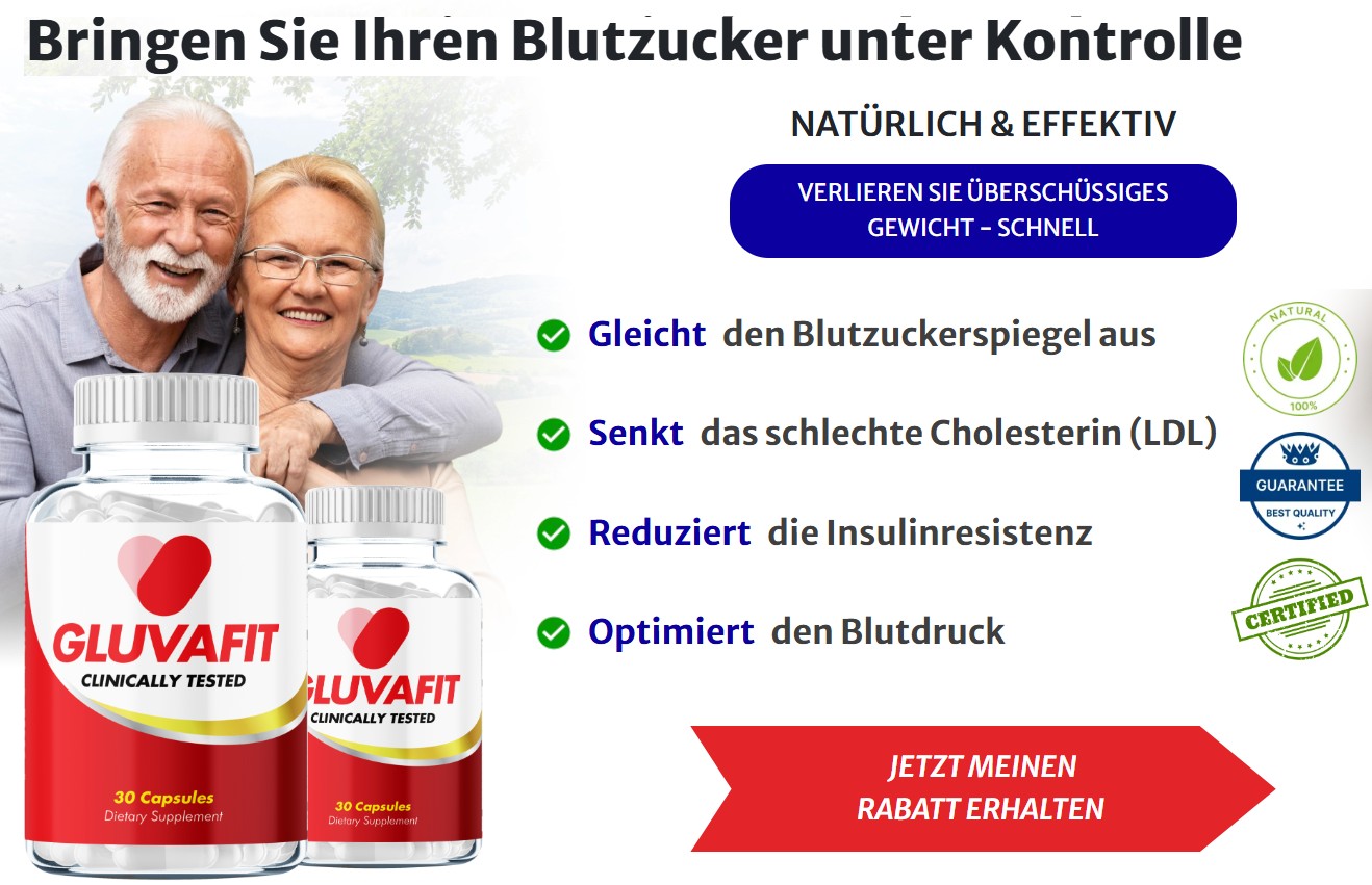 Gluvafit Deutschland Leistungsstarkes Nahrungsergänzungsmittel zur Unterstützung des Blutzuckerspiegels