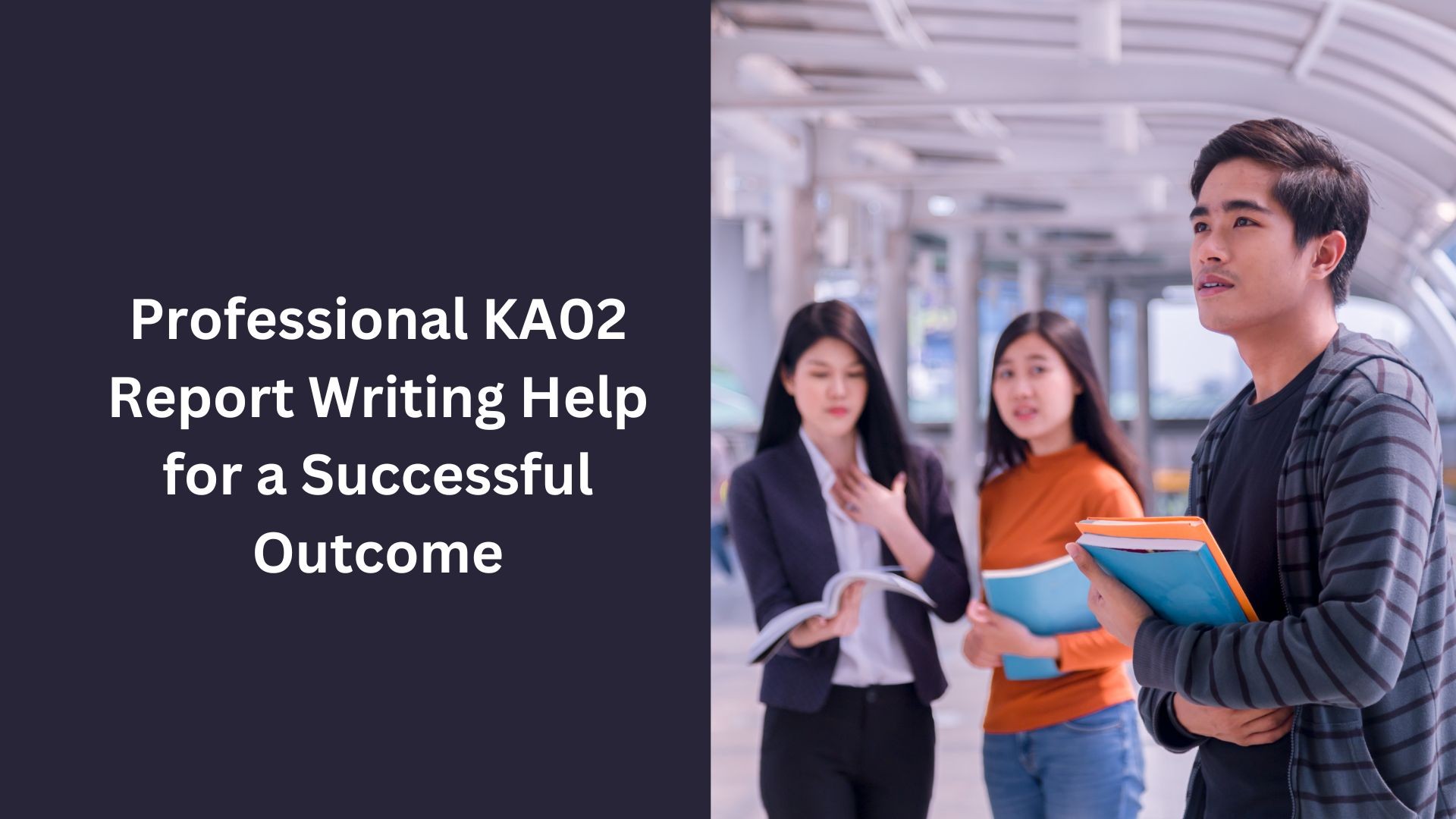 Professional KA02 Report Writing Help for a Successful Outcome