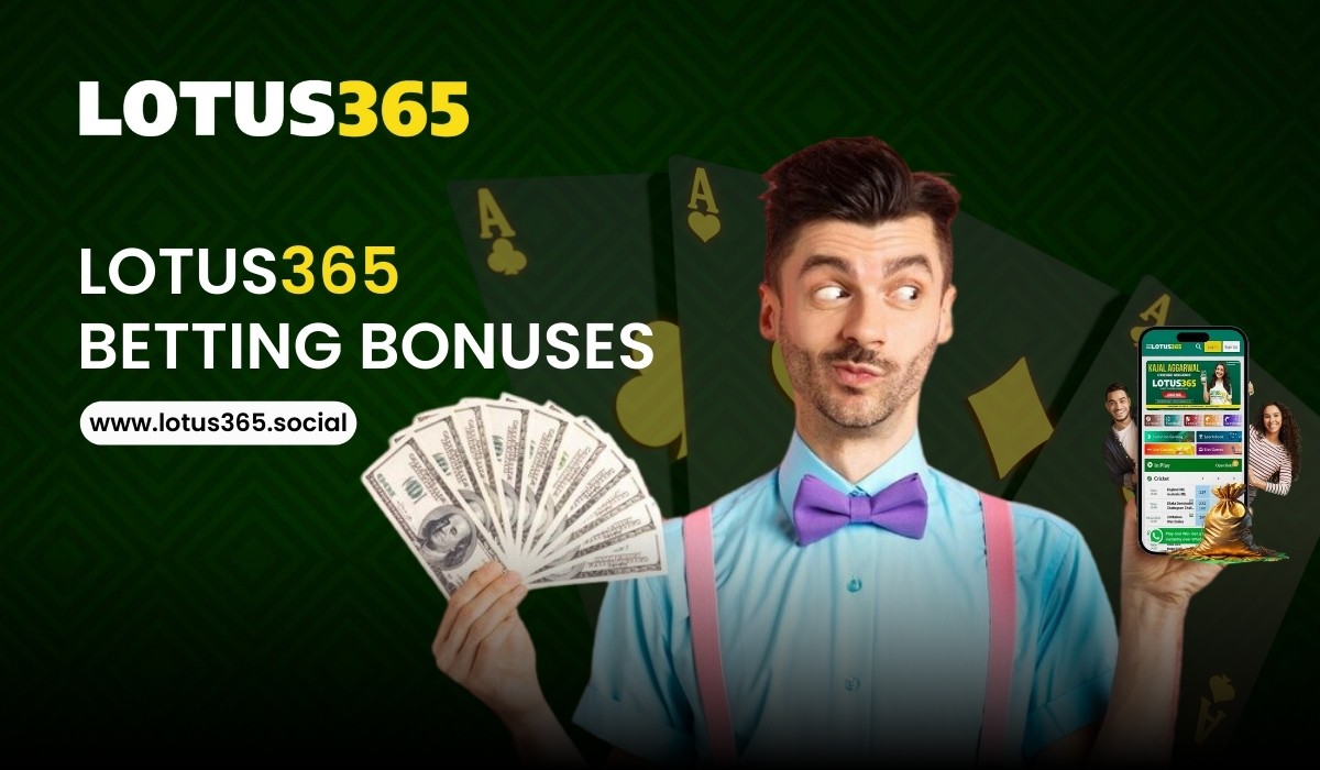 Lotus365 Betting Bonuses: How to Claim and Use Them Strategically