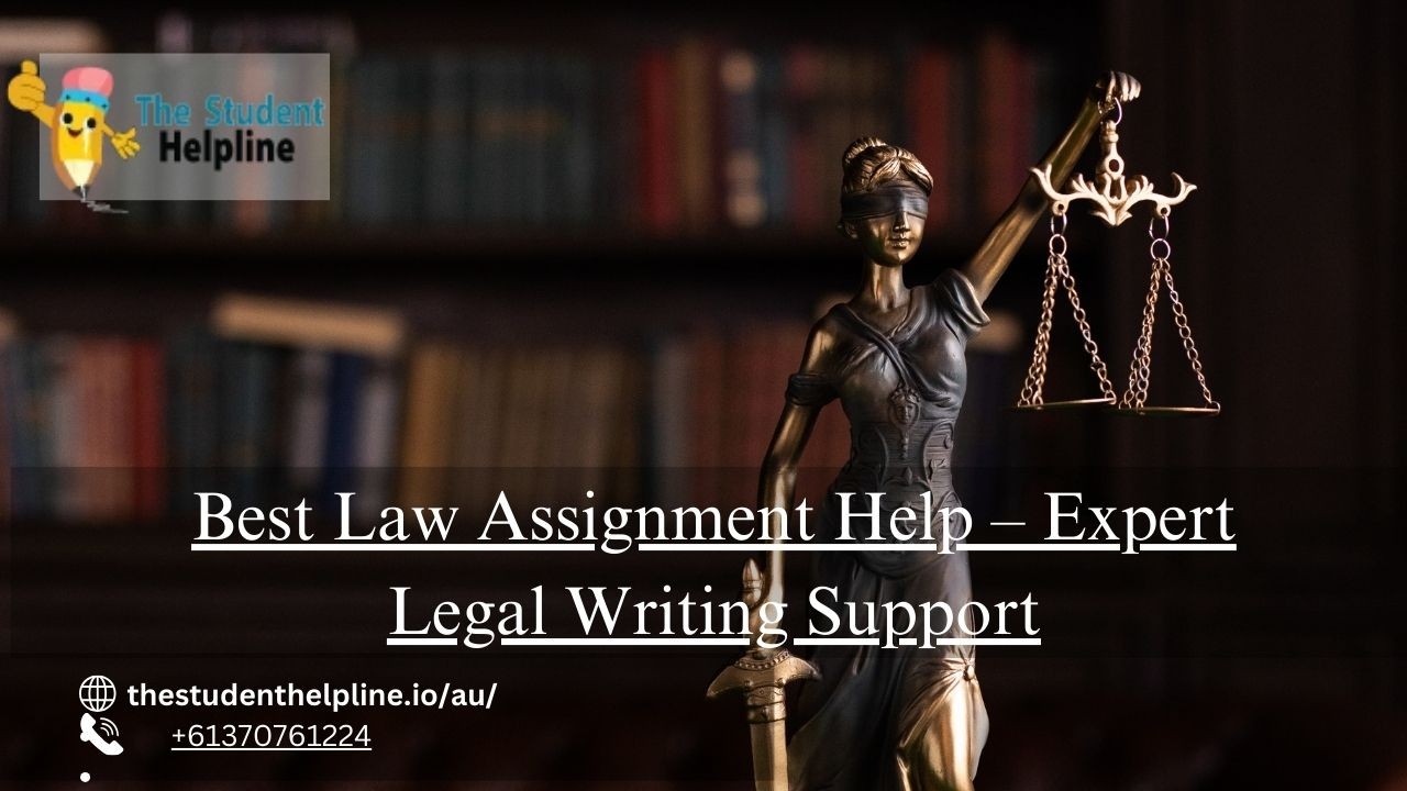 Best Law Assignment Help – Expert Legal Writing Support