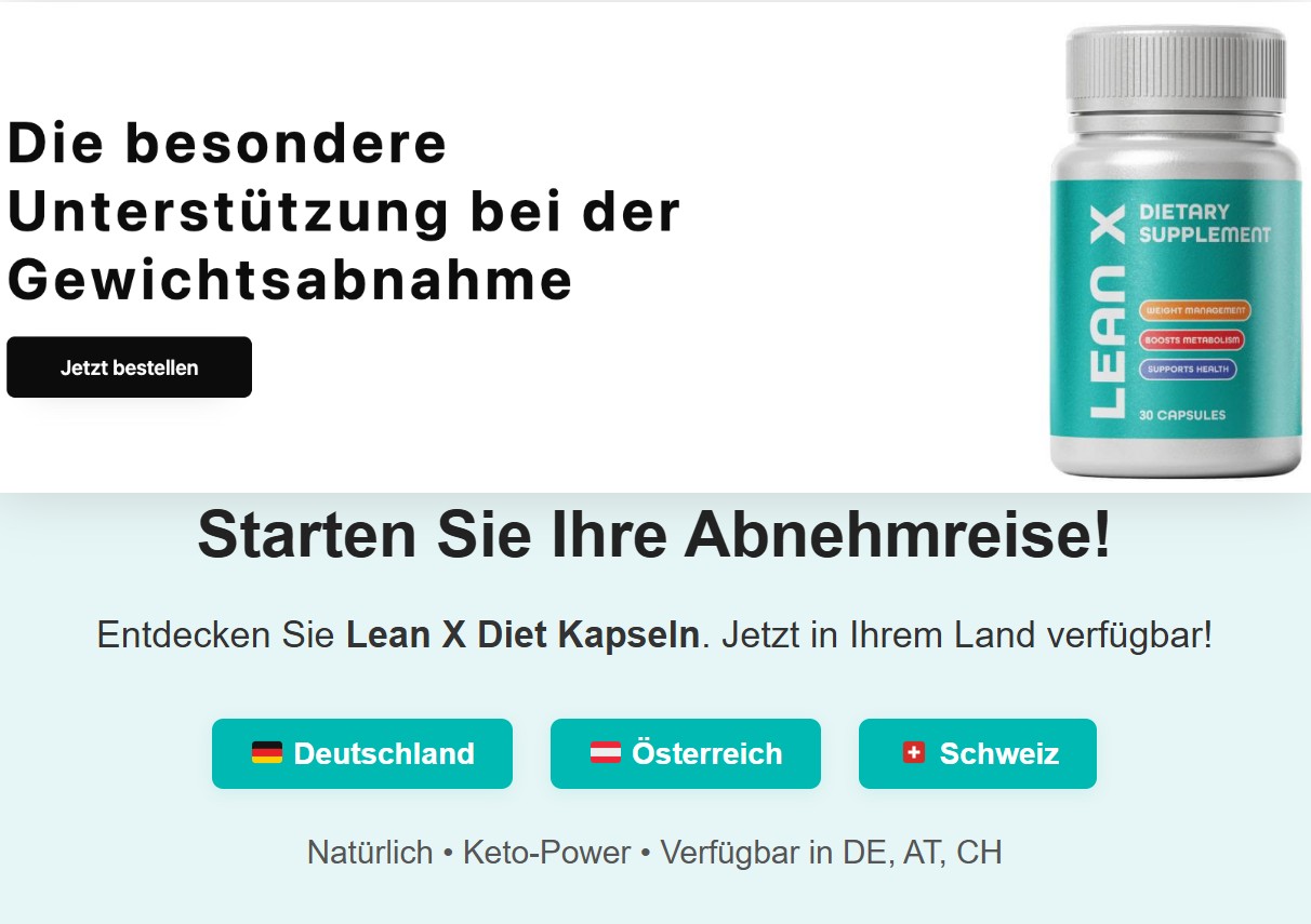 Lean X Diät Kapseln Bewertung: Appetitkontrolle in Österreich
