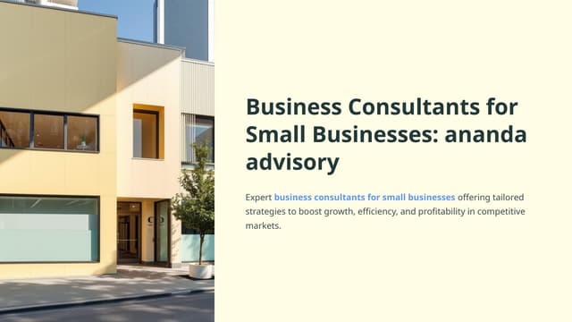 Business Consultants for Small Businesses: Unlock Growth with Expert Guidance | PPT