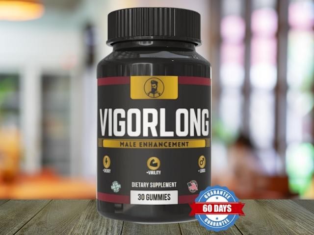 VigorLong Male Enhancement Reviews and Complaints: An Honest Customer Feedback