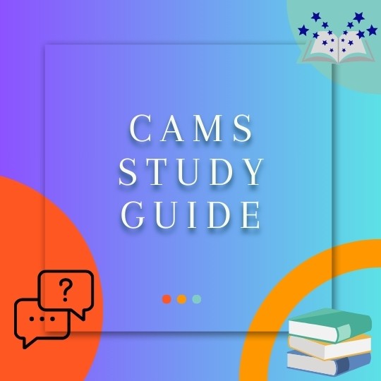 Master the CAMS Exam with the Right CAMS Study Guide