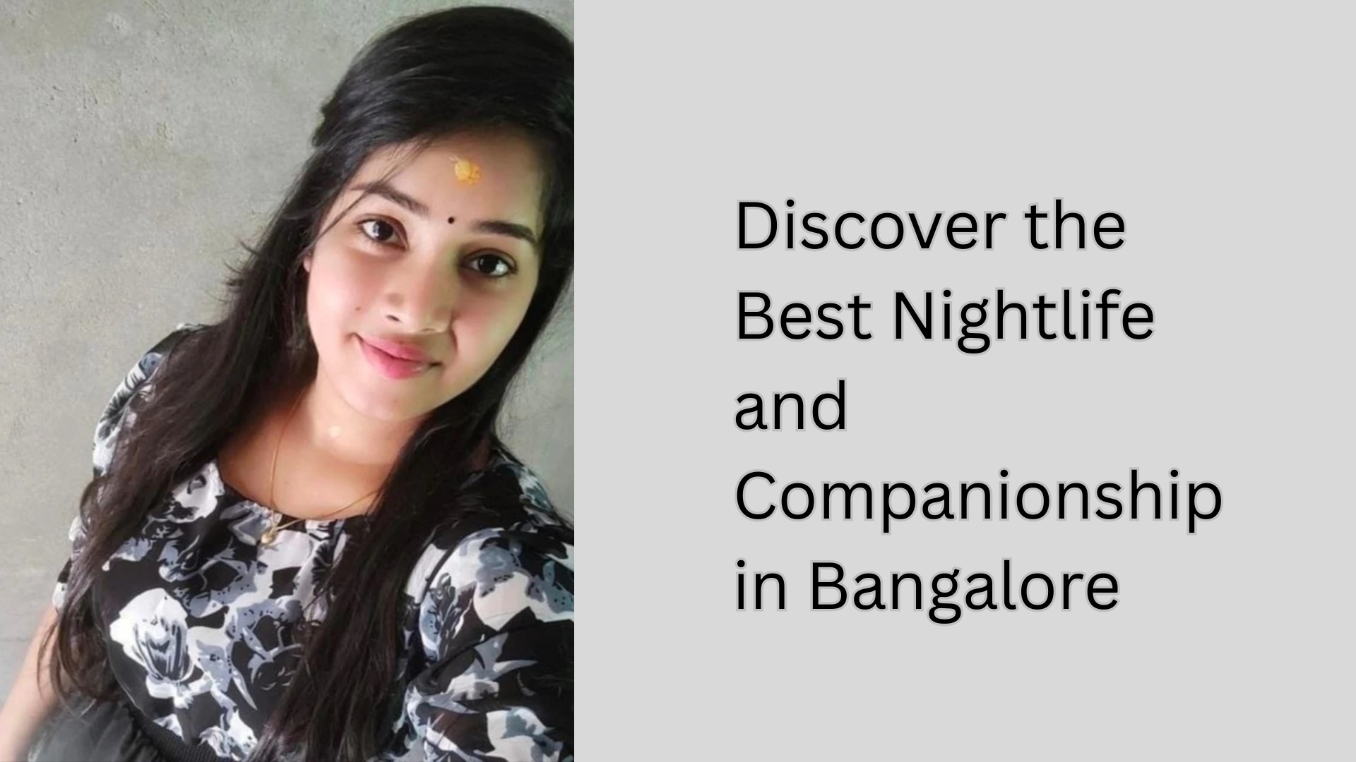 Discover the Best Nightlife and Companionship in Bangalore