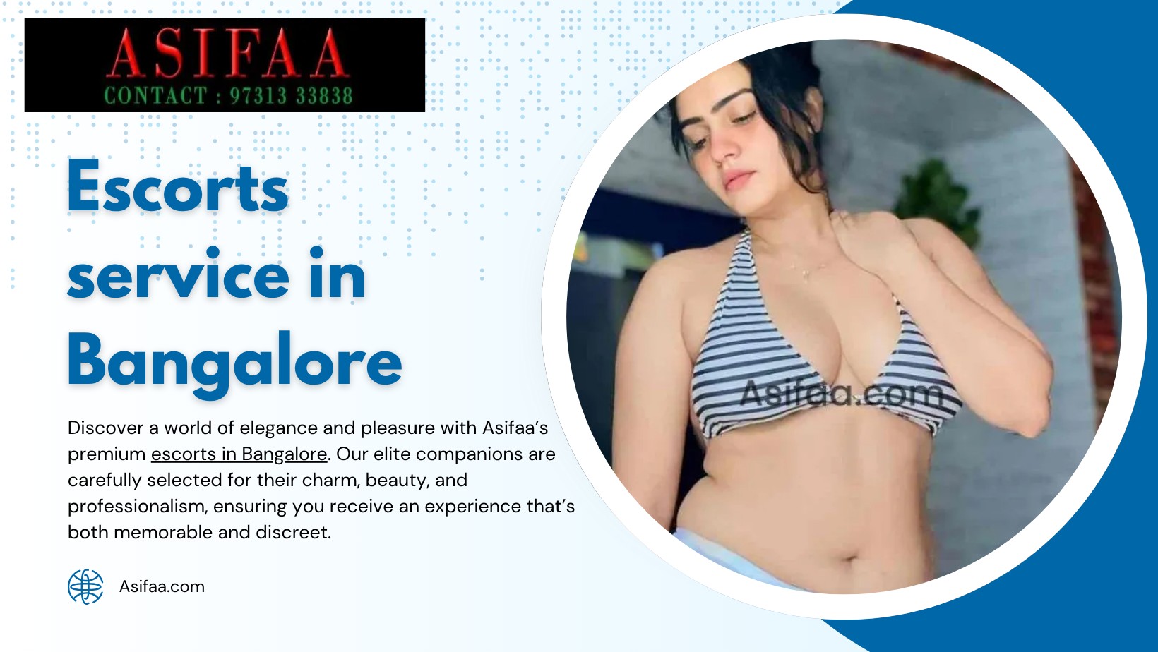 Discover Unmatched Companionship with Asifaa: Premier Escorts Service in Bangalore