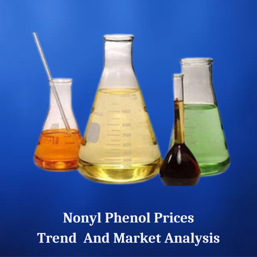 Nonyl Phenol Industry 2025: Growth, Forecast, and Price Movement