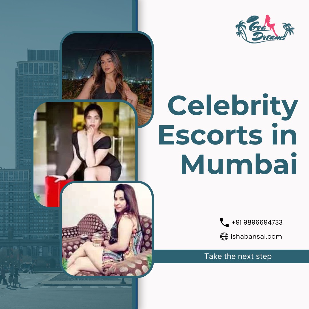 Celebrity Escorts Agency Mumbai: Where Glamour Meets Discretion