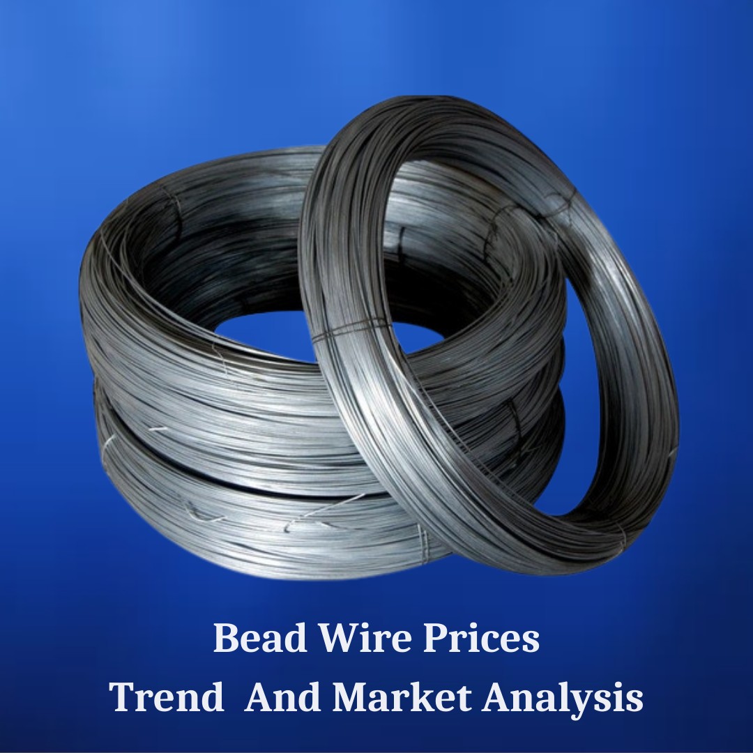 Bead Wire in 2025: Price Forecast, Demand, and Industry Insights