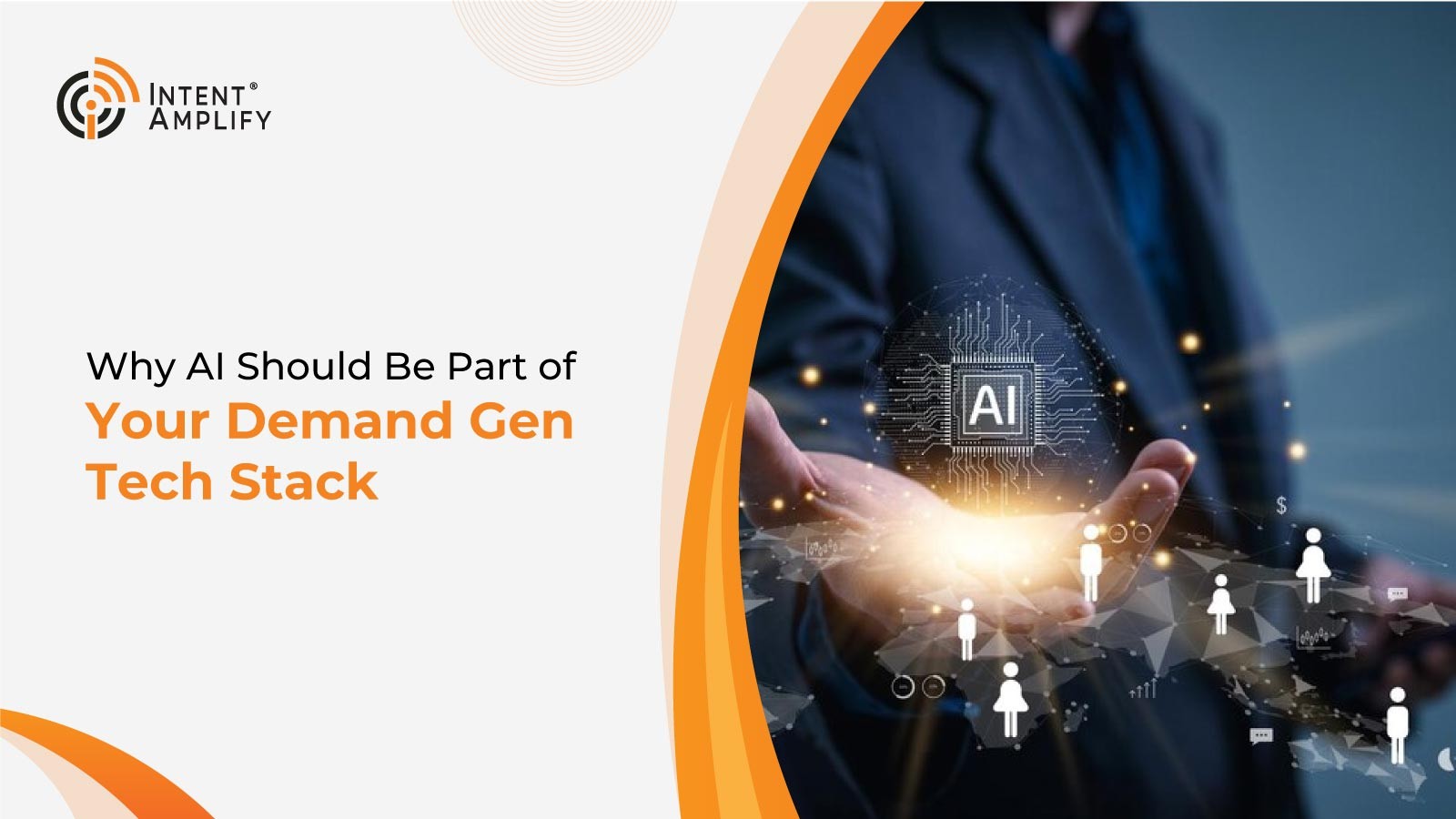 Why AI Should Be Part of Your Demand Gen Tech Stack