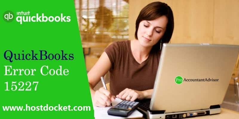 How to Resolve QuickBooks Error 15227?