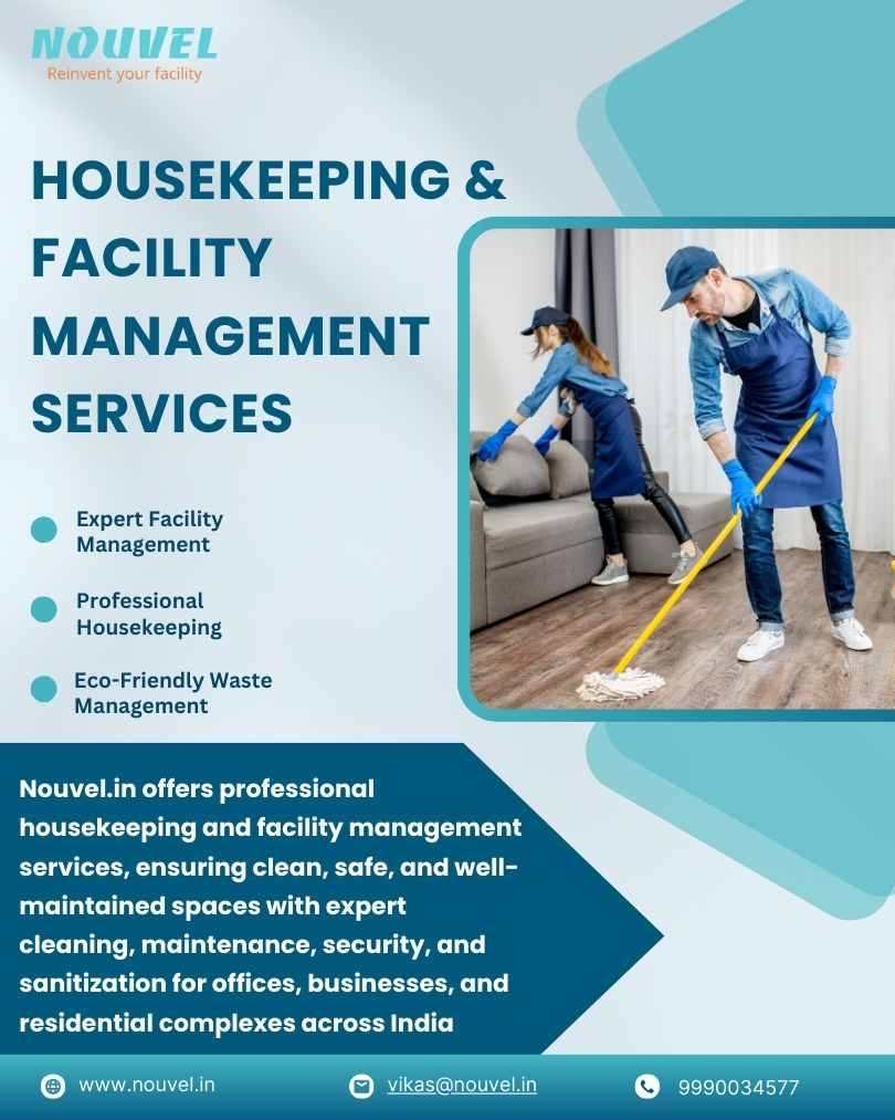 Streamlining Operations with Professional Housekeeping and Facility Management Services in India